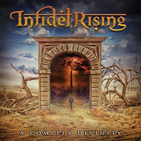 Infidel Rising: A Complex Divinity [CD]