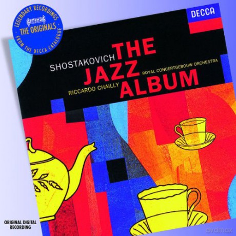 Chailly, Royal Concert.Orch.: Shostakovich:The Jazz Album [CD]