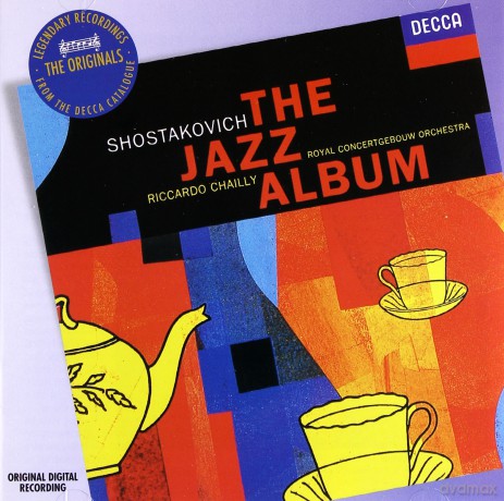 Chailly, Royal Concert.Orch.: Shostakovich:The Jazz Album [CD]