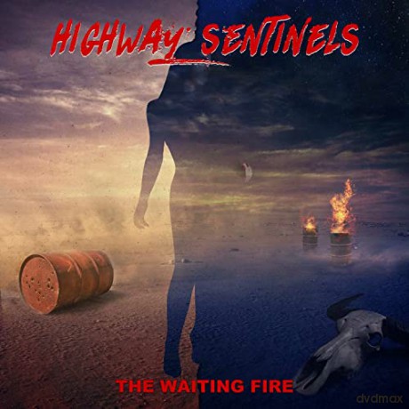 Highway Sentinels: The Waiting Fire [CD]