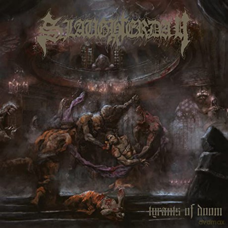 Slaughterday: Tyrants Of Doom [CD]