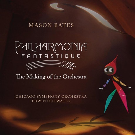 Chicago Symphony Orchestra: Philharmonia Fantastique: The Making of the Orchestra [CD]