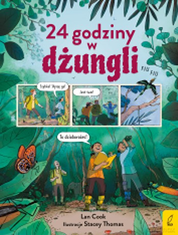 24 godziny w dżungli. 24 godziny w... - Lan Cook [KOMIKS]