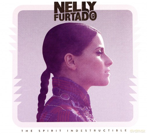 Nelly Furtado: The Spirit Indestructible (Deluxe) (ecopack) [2CD]