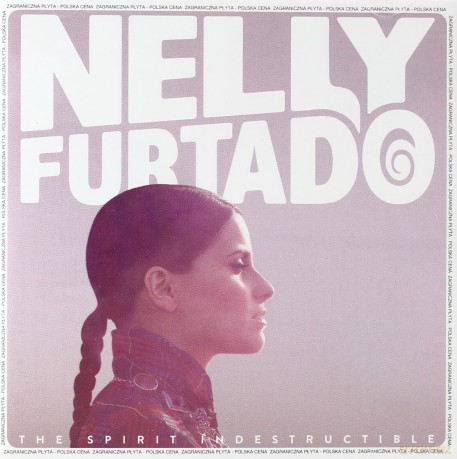 Nelly Furtado: The Spirit Indestructible (Pl) [CD]