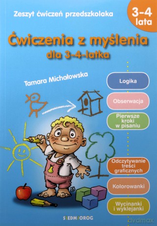 Ćwiczenia z myślenia dla 3-4-latka - Tamara Michałowska [KSIĄŻKA]