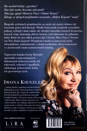 Dyktatorzy mody. Wzloty, upadki, skandale - Iwona Kienzler [KSIĄŻKA]