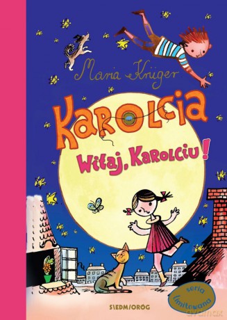 Karolcia. Witaj, Karolciu! - Maria Krüger [KSIĄŻKA]