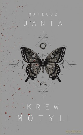 Krew Motyli - Mateusz Jańta [KSIĄŻKA]