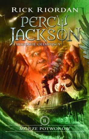 Morze Potworów. Percy Jackson i bogowie olimpijscy (Tom 2) - Rick Riordan [KSIĄŻKA]