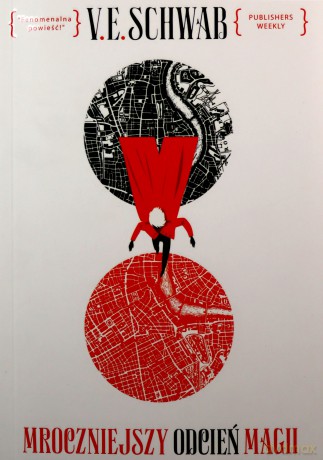 Mroczniejszy odcień magii - V.E. Schwab [KSIĄŻKA]