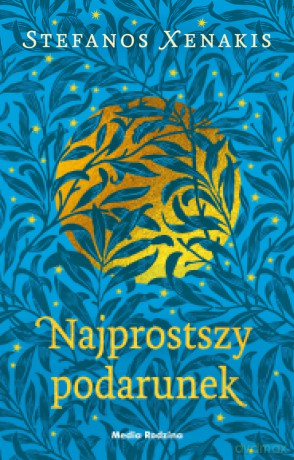 Najprostszy podarunek - Stefanos Xenakis [KSIĄŻKA]