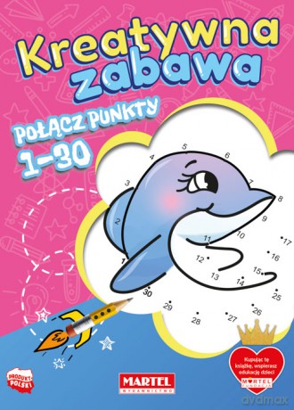 Połącz punkty 1-30. Kreatywna zabawa - Katarzyna Salamon [KSIĄŻKA]