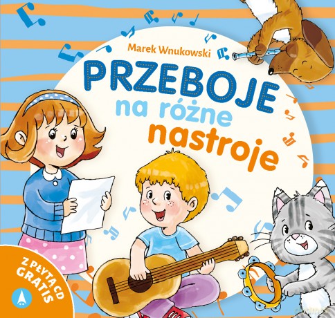 Przeboje na różne nastroje - Marek Wnukowski, Marta Ostrowska [KSIĄŻKA]