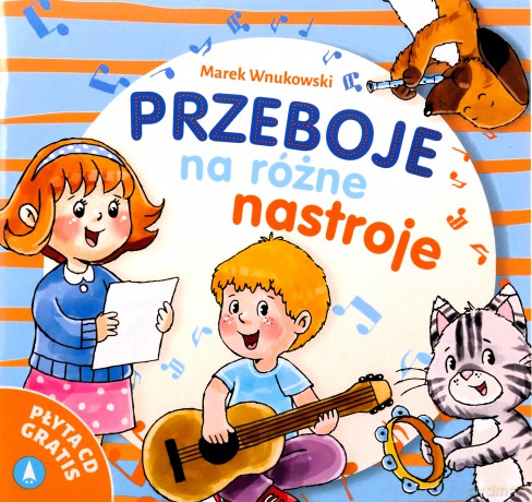 Przeboje na różne nastroje - Marek Wnukowski, Marta Ostrowska [KSIĄŻKA]