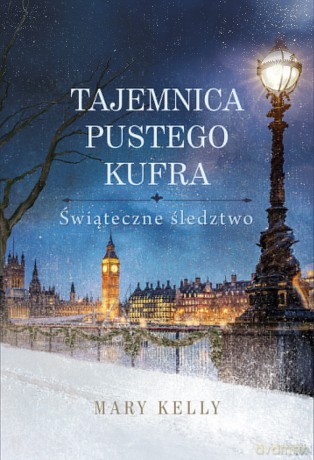 Tajemnica pustego kufra. Świąteczne śledztwo - Mary Kelly [KSIĄŻKA]