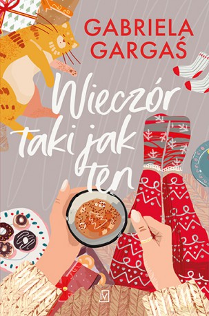 Wieczór taki jak ten (Tom 1) - Gabriela Gargaś [KSIĄŻKA]