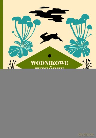 Wodnikowe wzgórze - Richard Adams [KSIĄŻKA]