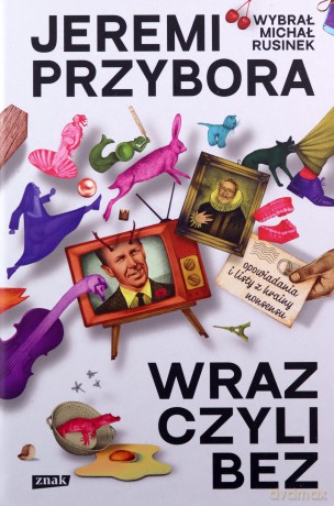 Wraz, czyli bez. Opowiadania i listy z krainy nonsensu - Jeremi Przybora [KSIĄŻKA]