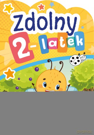 Zdolny 2-latek - Sabina Grabias, Joanna Myjak [KSIĄŻKA]