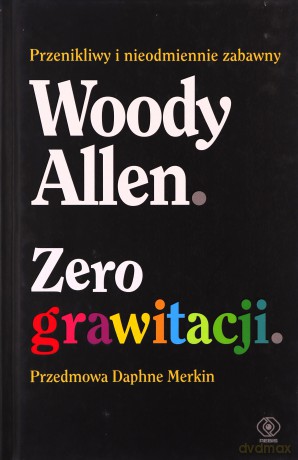Zero grawitacji - Woody Allen [KSIĄŻKA]