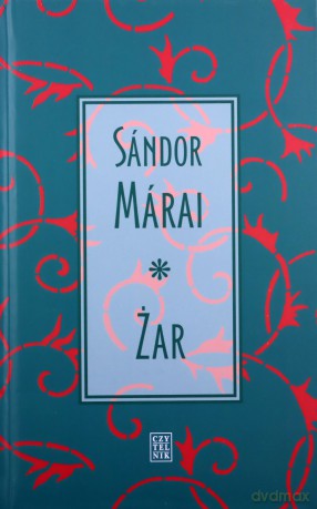 Żar wyd. 10 - Sándor Márai [KSIĄŻKA]