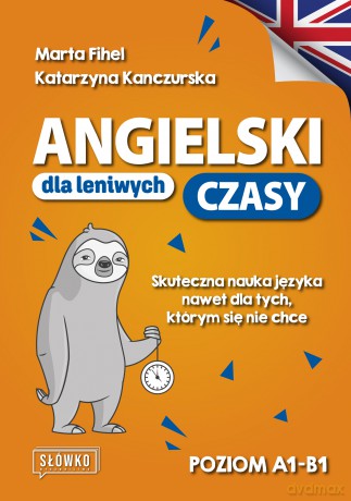Angielski dla leniwych. CZASY [KSIĄŻKA]