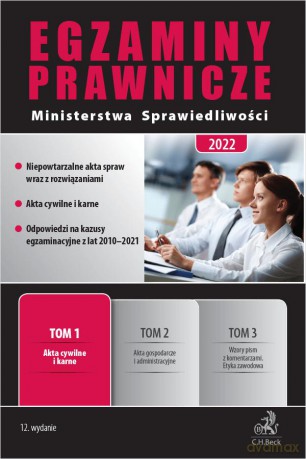 Egzaminy Prawnicze Ministerstwa Sprawiedliwości 2022 (Tom 1) Akta cywilne i karne [KSIĄŻKA]
