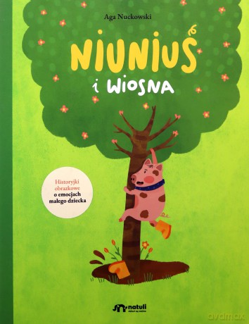 Niuniuś i wiosna [KSIĄŻKA]