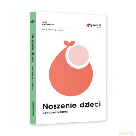 Noszenie dzieci [KSIĄŻKA]
