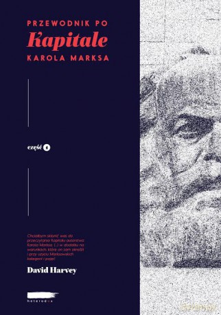 Przewodnik po Kapitale Karola Marksa Cześć 1 [KSIĄŻKA]