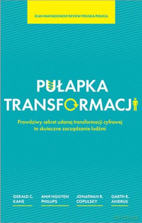 Pułapka transformacji [KSIĄŻKA]