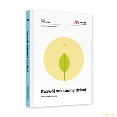 Rozwój seksualny dzieci [KSIĄŻKA]