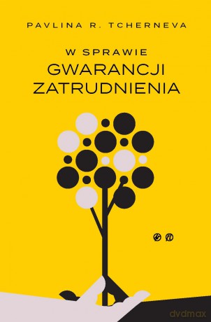 W sprawie gwarancji zatrudnienia [KSIĄŻKA]