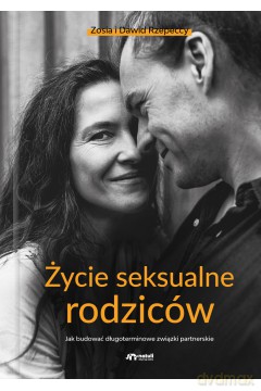 Życie seksualne rodziców [KSIĄŻKA]