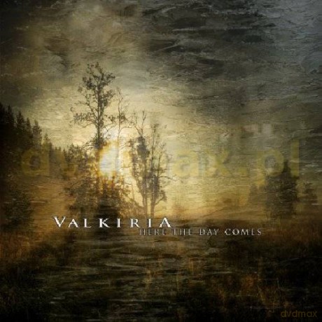 Valkiria: Here The Day Comes [CD]