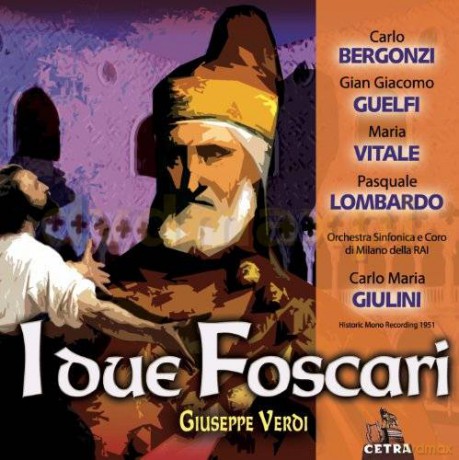 Carlo Bergonzi/Gian Gia Guelfi: Verd:I Due Foscari [2CD]