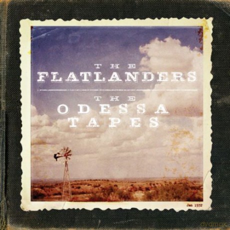 The Flatlanders: Odessa Tapes,The [WINYL]