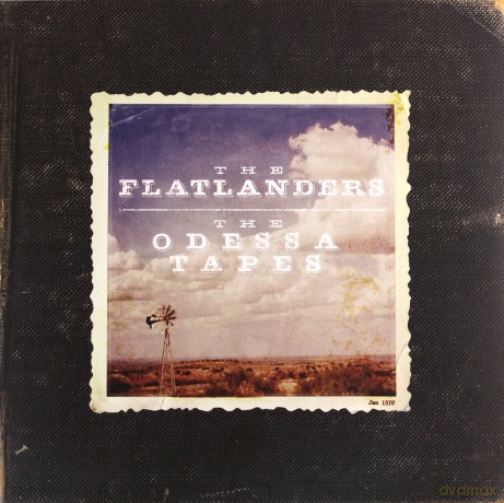 The Flatlanders: Odessa Tapes,The [WINYL]