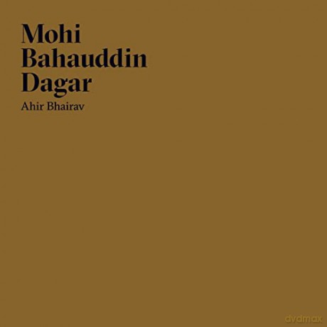 Mohi Bahauddin Dagar: Ahir Bhairav [2xWinyl]