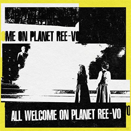 Ree-Vo: All Welcome On Planet Ree-Vo [Winyl]