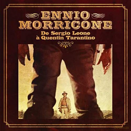De Sergio Leone A Quentin Tarantino (Ennio Morricone) [Winyl]