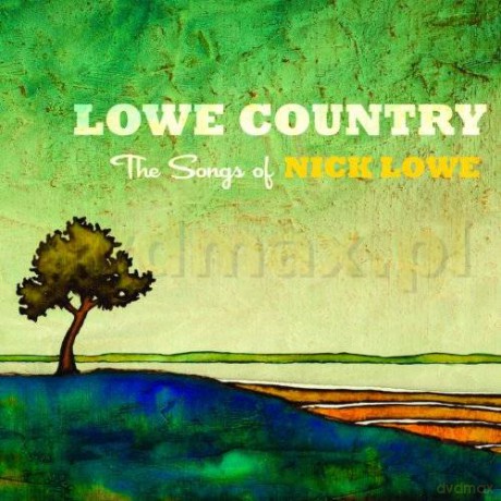 Lowe Country-The Songs Of Nick (ecopack) [CD]