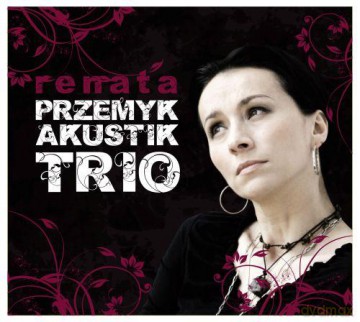 Renata Przemyk: Akustik Trio (digipack) [CD]