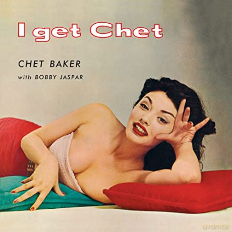 Chet Baker: I Get Chet.. (Red) [Winyl]