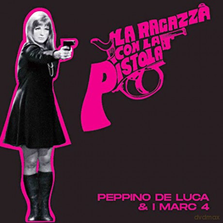 La Ragazza Con La Pistola (Peppino De Luca E I Marc 4) [Winyl]