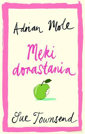 Adrian Mole Męki Dorastania (tw) - Sue Townsend [KSIĄŻKA]