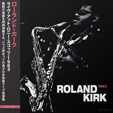 Rahsaan Roland Kirk: Live At Ronnie Scotts 1963 [Winyl]