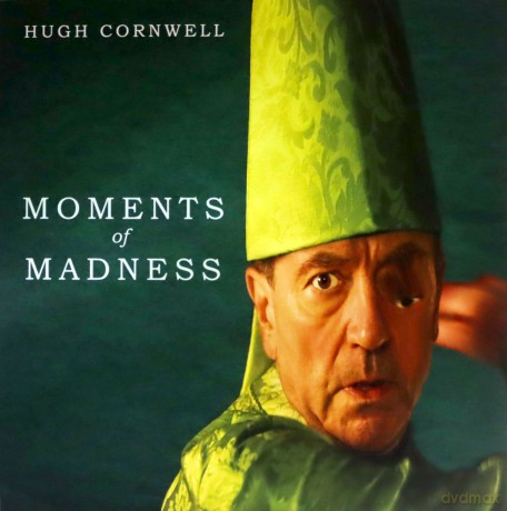 Hugh Cornwell: Moments Of Madness [Winyl]