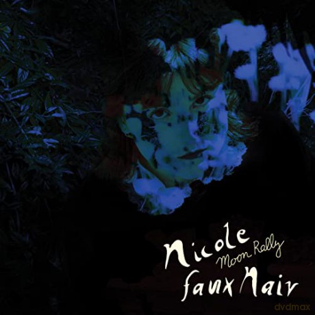 Nicole Faux Naiv: Moon Rally [Winyl]